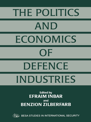 cover image of The Politics and Economics of Defence Industries
